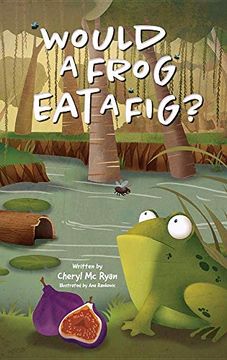 portada Would a Frog eat a Fig? 