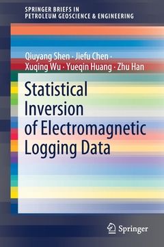 portada Statistical Inversion of Electromagnetic Logging Data (en Inglés)