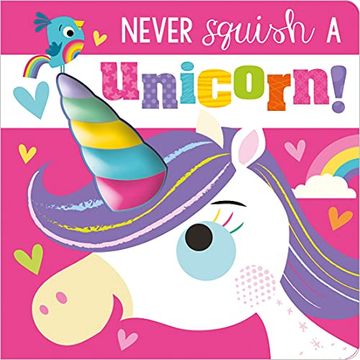 portada Never Squish a Unicorn! (in English)