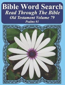 portada Bible Word Search Read Through The Bible Old Testament Volume 79: Psalms #1 Extra Large Print (en Inglés)