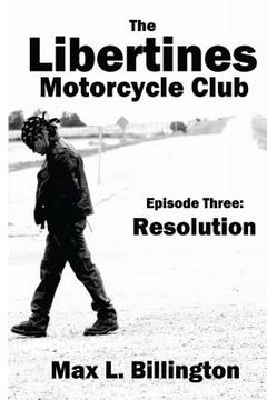 portada The Libertines Motorcycle Club: Resolution (en Inglés)