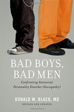 portada Bad Boys, bad Men: Confronting Antisocial Personality Disorder (Sociopathy) (in English)