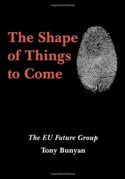 portada The Shape of Things to Come: The E. U. Future Group (en Inglés)
