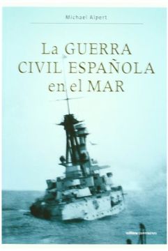 portada La Guerra Civil Española en el mar (in Spanish)