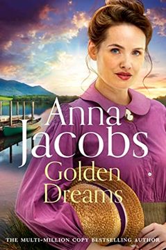 portada Golden Dreams: Book 2 in the Gripping new Jubilee Lake Series From Beloved Author Anna Jacobs (in English)