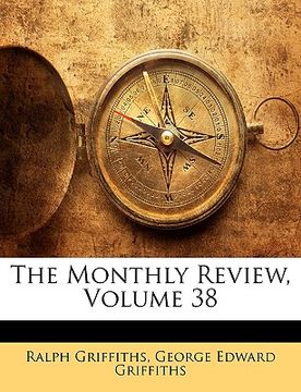 portada the monthly review, volume 38 (en Inglés)