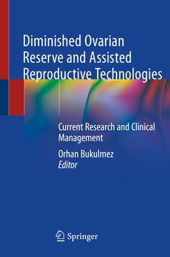 portada Diminished Ovarian Reserve and Assisted Reproductive Technologies: Current Research and Clinical Management (en Inglés)