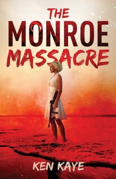 portada The Monroe Massacre (en Inglés)