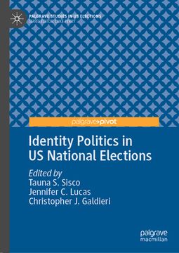 portada Identity Politics in Us National Elections (en Inglés)