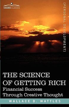 portada the science of getting rich: financial success through creative thought (en Inglés)