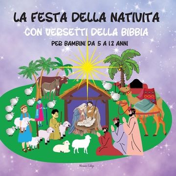 portada La festa della Natività: con versetti della Bibbia, per bambini da 5 a 12 anni (en Italiano)