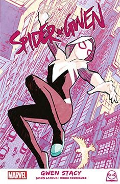 portada Spider-Gwen: Bd. 1: Gwen Stacy (en Alemán)