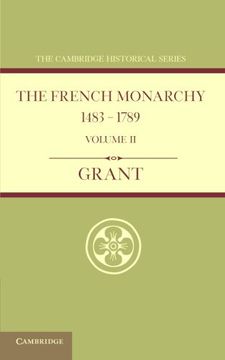 portada The French Monarchy 1483 1789: Volume 2 (Cambridge Historical Series) (en Inglés)