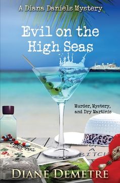 portada Evil on the High Seas: Murder, Mystery and Dry Martinis (en Inglés)