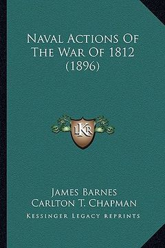 portada naval actions of the war of 1812 (1896) (in English)