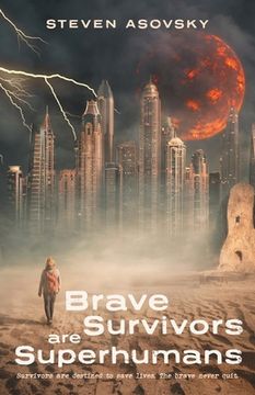 portada Brave Survivors are Superhumans (en Inglés)