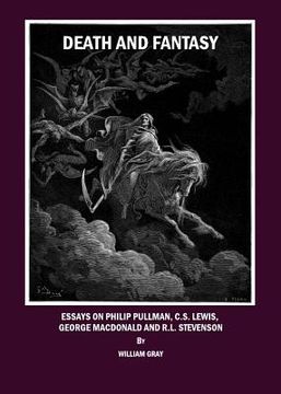 portada Death and Fantasy: Essays on Philip Pullman, C. S. Lewis, George MacDonald and R. L. Stevenson (in English)