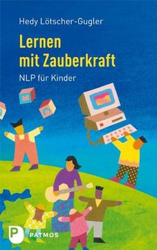 portada Lernen mit Zauberkraft: NLP für Kinder (en Alemán)