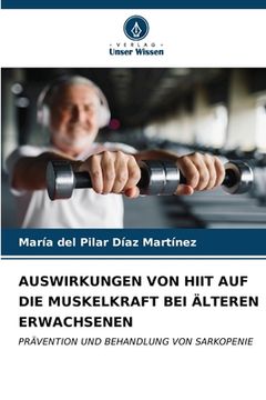 portada Auswirkungen Von Hiit Auf Die Muskelkraft Bei Älteren Erwachsenen (in German)
