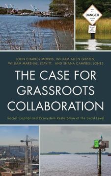 portada The Case for Grassroots Collaboration: Social Capital and Ecosystem Restoration at the Local Level