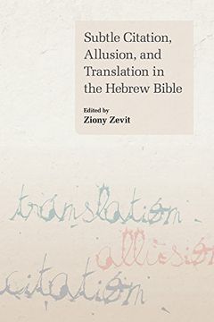 portada Subtle Citation, Allusion, and Translation in the Hebrew Bible