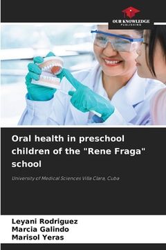 portada Oral health in preschool children of the "Rene Fraga" school (en Inglés)