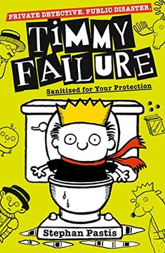 portada Timmy Failure: Sanitized for Your Protection 