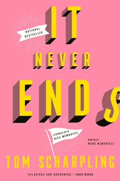 portada It Never Ends: A Memoir With Nice Memories! (in English)
