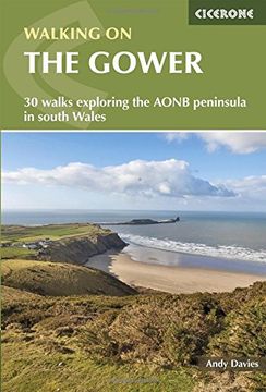 portada Walking on the Gower: 30 walks exploring the AONB peninsula in South Wales