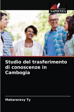 portada Studio del trasferimento di conoscenze in Cambogia (en Italiano)