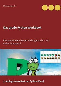 portada Das Große Python Workbook: Programmieren Lernen Leicht Gemacht - mit Vielen Übungen! (in German)