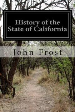 portada History of the State of California (in English)