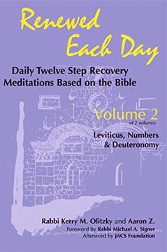 portada Renewed Each day Leviticus, Numbers & Deuteronomy: Daily Twelve Step Recovery Meditations Based on the Bible: Vol 2 (en Inglés)