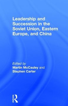 portada Leadership and Succession in the Soviet Union, Eastern Europe, and China (en Inglés)