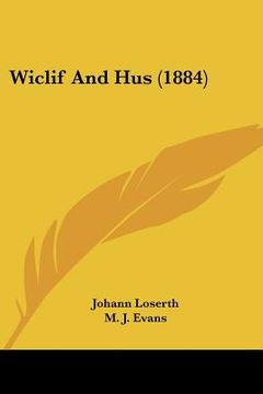 portada wiclif and hus (1884) (en Inglés)