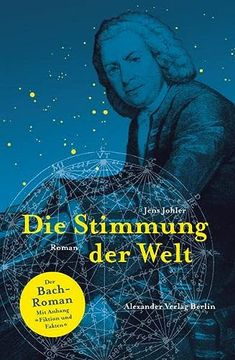 portada Die Stimmung der Welt: Der Bach-Roman (en Alemán)