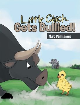 portada Little Chick Gets Bullied! (en Inglés)