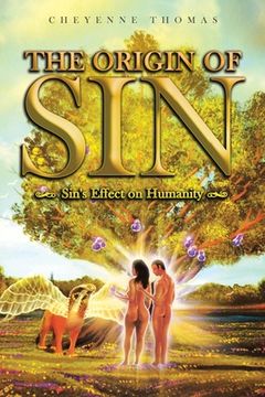portada The Origin of Sin: Sin's effect on humanity (en Inglés)