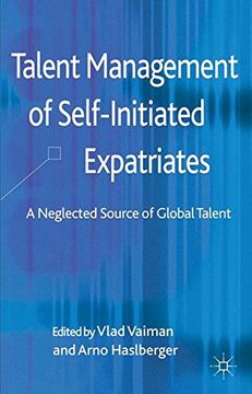 portada Talent Management of Self-Initiated Expatriates: A Neglected Source of Global Talent