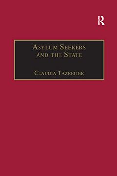 portada Asylum Seekers and the State: The Politics of Protection in a Security-Conscious World (in English)