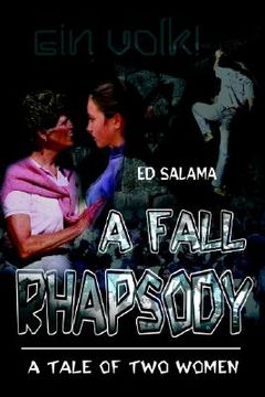 portada a fall rhapsody: a tale of two women (en Inglés)