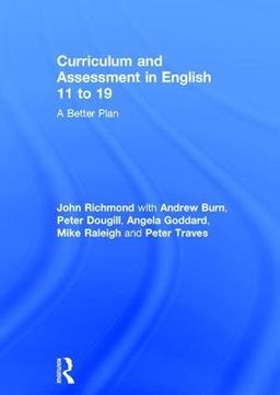 portada Curriculum and Assessment in English 11 to 19: A Better Plan