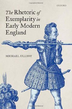 portada The Rhetoric of Exemplarity in Early Modern England (en Inglés)