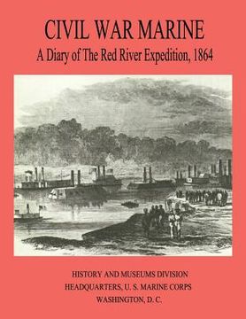 portada Civil War Marine: A Diary of The Red River Expedition, 1864 (en Inglés)