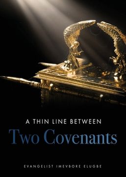 portada A Thin Line Between Two Covenants (en Inglés)