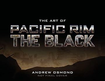 portada The Art of Pacific Rim: The Black (en Inglés)