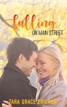 portada Falling on Main Street: Main Street Minden Book 1 (en Inglés)