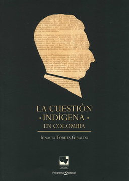 portada CUESTION INDIGENA EN COLOMBIA, LA