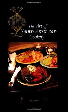 portada Art of South American Cookery (Hippocrene International Cookbook Series) 