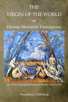 portada The Virgin Of The World Of Hermes Mercurius Trismegistus